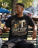 God Don’t Play About Me Black & Gold Graphic Tee | Bold Statement Shirt