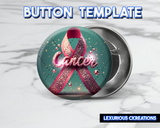 Cancer Button Template