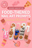 Food-Themed Nail Art Prompts eBook - 6 unique food-inspired nail prompts
